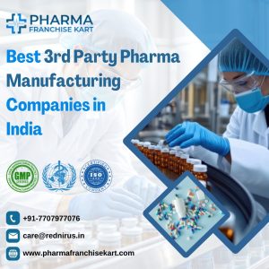 Best 3rd Party Pharma Manufacturing Companies in India | Pharma Franchise Kart a B2B platform