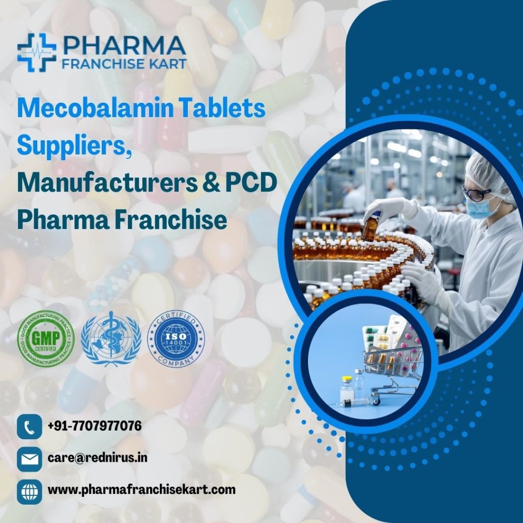 Mecobalamin Tablets Suppliers, Manufacturers & PCD Pharma Franchise